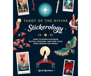 Tarot of the Divine Stickerology: Tarot Stickers Featuring Deities, Folklore, and Fairy Tales from Around the World: Tarot stickers for journals, water bottles, laptops, planners, and more