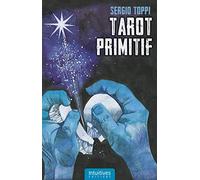 Tarot Primitif: Avec 78 cartes et 1 livre