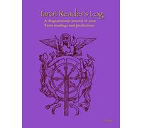 Tarot Reader's Log: A diagrammatic journal of your Tarot readings and predictions