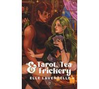 Tarot, Tea & Trickery