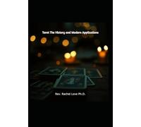 Tarot The History and Modern Applications
