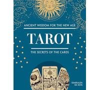 Tarot: The Secrets of the Cards (Fox Chapel Publishing) Reading Tarot Cards for Beginners - Guide Book to Major and Minor Arcana, Spreads, and Interpreting for Health, Relationships, and Fortune