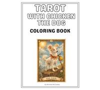 Tarot with Chicken the Dog - Coloring Book