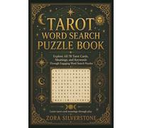 TAROT WORD SEARCH PUZZLE BOOK: Explore All 78 Tarot Cards, Meanings, and Keywords Through Engaging Word Search Puzzles