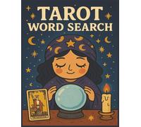 Tarot Word Search Puzzle Book for Beginners: Fun and Relaxing Puzzles Featuring Tarot Cards, Meanings, and Symbols | 8.5 X 11 BIG FONTS