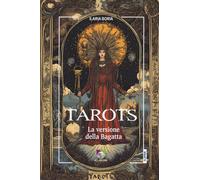 Libri Boria Ilaria - Tarots. La Versione Della Bagatta