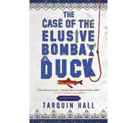 Tarquin Hall The Case of the Elusive Bombay Duck (Copertina rigida)