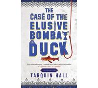 Tarquin Hall The Case of the Elusive Bombay Duck (Copertina rigida)