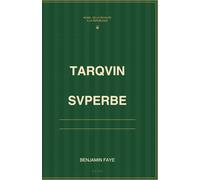 Tarquin le Superbe: Le déclin et la chute