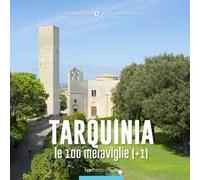 Tarquinia, le 100 meraviglie (+1)