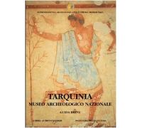 Tarquinia. Museo archeologico nazionale. Guida breve