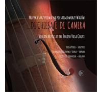 Tarquinio Merula Violin Music at the Polish Vasa Court (CD) Album