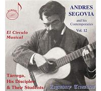 Tarrega, F. - El Circulo Musical: Tarrega His Disciples & Their