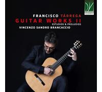 Tarrega, Francisco / Brancaccio, Vincenzo Sandro - Francisco Tarrega: Complete Guitar Works