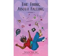 Tarriona Ball The Thing About Falling (Tascabile)