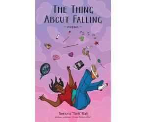 Tarriona Ball The Thing About Falling (Tascabile)