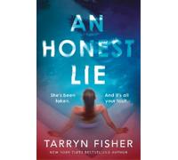 Tarryn Fisher An Honest Lie (Tascabile)