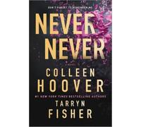 Tarryn Fisher Colleen Hoover Never Never (Copertina rigida)