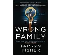 Tarryn Fisher The Wrong Family (Tascabile)