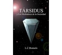 TÁRSIDUS y Los Mediadores de la Oscuridad