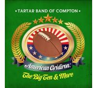 Tartar Band Of Com American Gridiron: The Big Ten & More (Digitally Remast (CD)