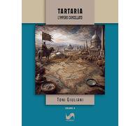 Tartaria. L'impero cancellato