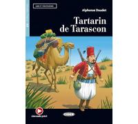 Tartarin de Tarascon. Con espansione online. Con File audio per il download: Tartarin de Tarascon + Audio + App