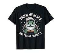 Tartarughe Barba Citazione Touch My Beard And Tell Me I'm Pretty Maglietta