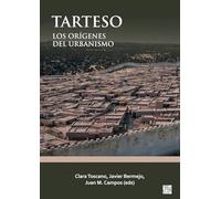 Tarteso: Los Orígenes del Urbanismo