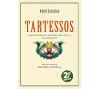 Tartessos: Contribución a la Historia más antigua de Occidente: 5