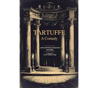 TARTUFFE: A Comedy