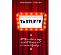 Tartuffe: A Comedy