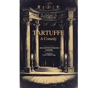 TARTUFFE: A Comedy