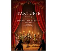 Tartuffe: A Comedy