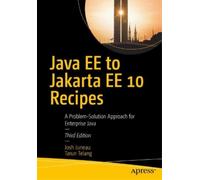 Tarun Telang Josh Juneau Juneau Jos Java EE to Jakarta EE 10 Recipe (Tascabile)