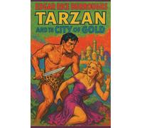 Tarzan and the City of Gold: A Positronic Book
