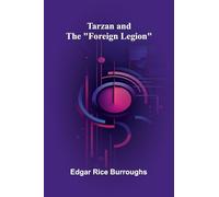 Tarzan and the "Foreign Legion"