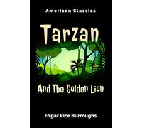 Tarzan and the Golden Lion: Illustrated Large Print