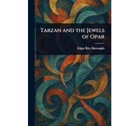 Tarzan and the Jewels of Opar