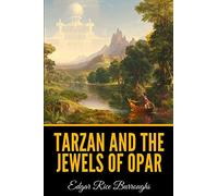 Tarzan and the Jewels of Opar