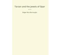 Tarzan and the Jewels of Opar