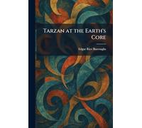 Tarzan at the Earth's Core