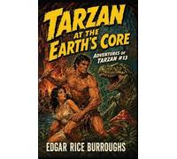 Tarzan at the Earth's Core: A Positronic Book: 13
