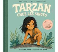 Tarzan chez les singes: D'après Edgar Rice Burroughs