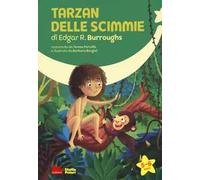 Tarzan delle scimmie di Edgar R. Burroughs. Ediz. a caratteri grandi