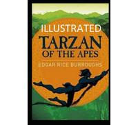 Tarzan delle scimmie Edizione illustrata