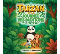 Tarzan et la journée des émotions