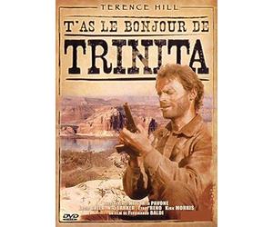T'as le bonjour de Trinita