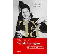 Tà's red book. The life of Wanda Ferragamo