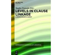 Tasaku Tsunoda Levels in Clause Linkage (Copertina rigida)